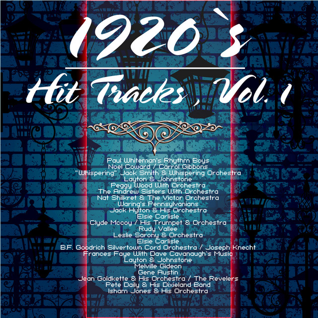 1920's Hit Tracks, Vol. 1 - Compilation by Various Artists | Spotify