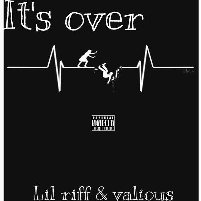 It’s Over - Single by Lil Riff | Spotify