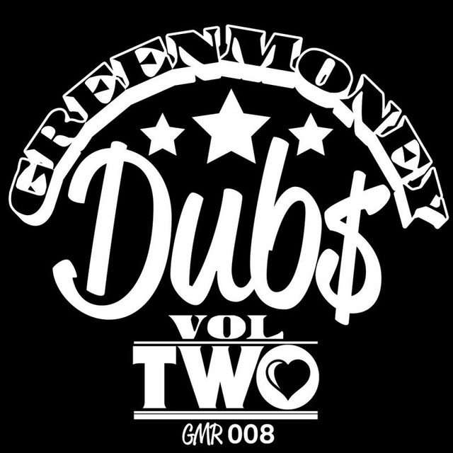 Greenmoney Dubs Vol. 2 cover art