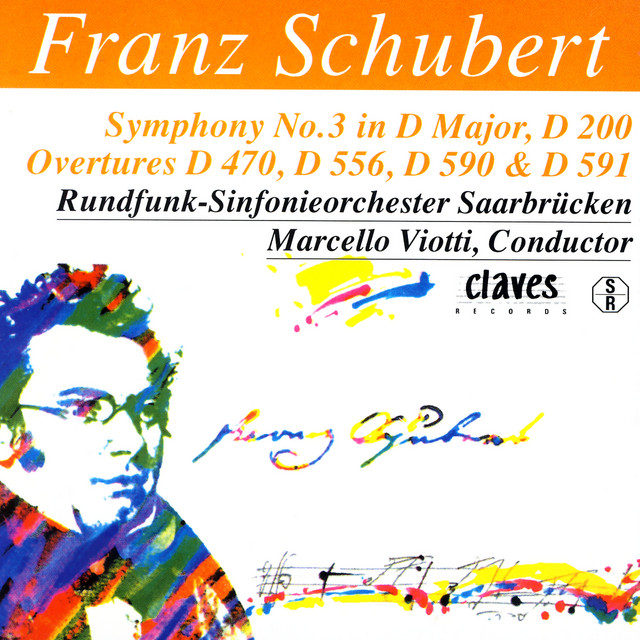 Schubert: The Complete Symphonic Works, Vol. IV