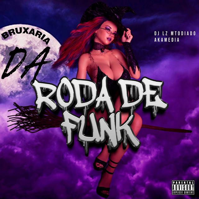 BRUXARIA DA RODA DE FUNK