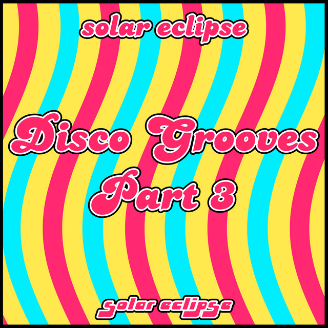 Disco Grooves, Pt. 3 cover