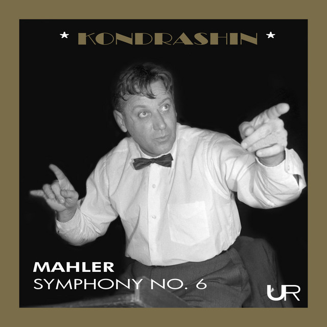 KONDRASHIN conducts MAHLER (Remastered 2025)