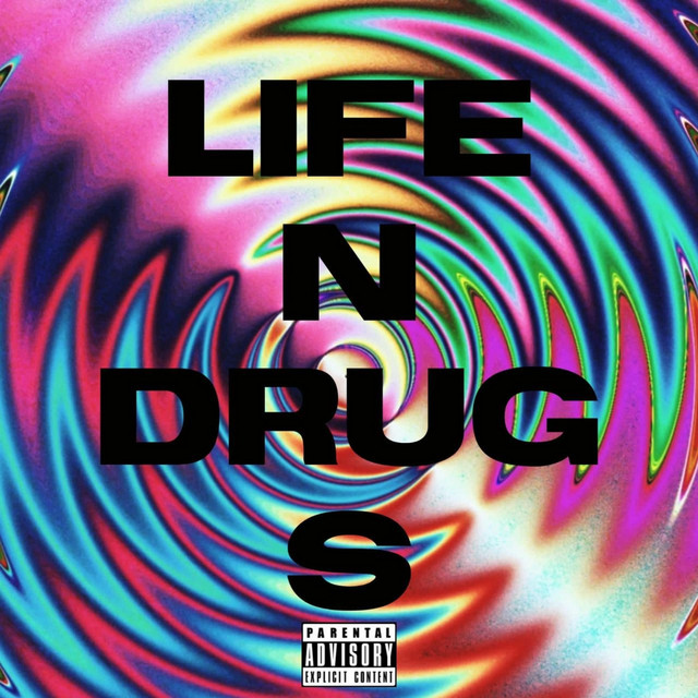 LIFE N DRUGS cover art