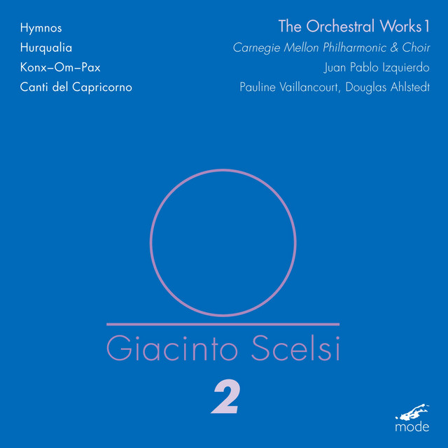Scelsi: The Orchestral Works, Vol. 1