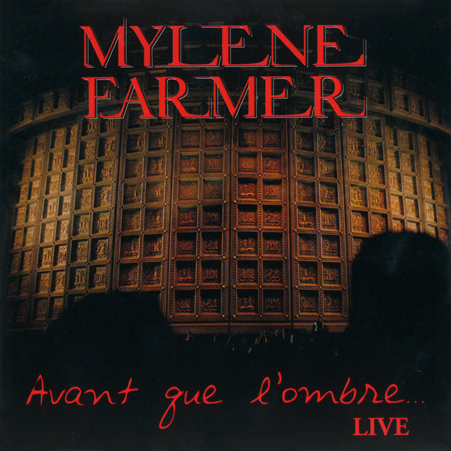 Avant que l'ombre [Live (Radio Edit)] - Single by Mylène Farmer