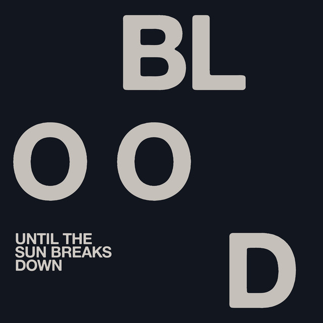 Until the Sun Breaks Down album image