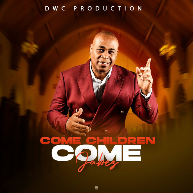 Come Children Come - Single by Jabez | Spotify