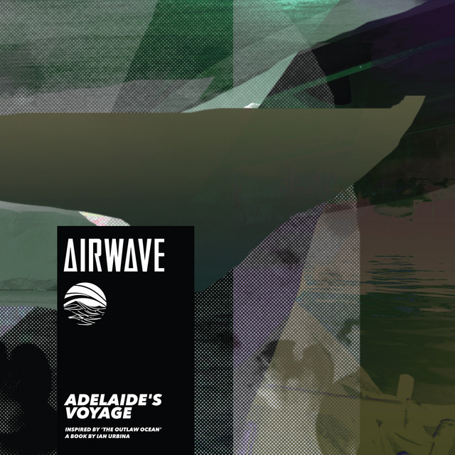 Adelaide's Voyage (Inspired by 'The Outlaw Ocean' a book by Ian Urbina) cover art