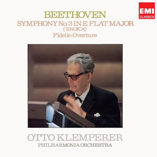 Beethoven: Symphonie No. 3, Fidelio Overture