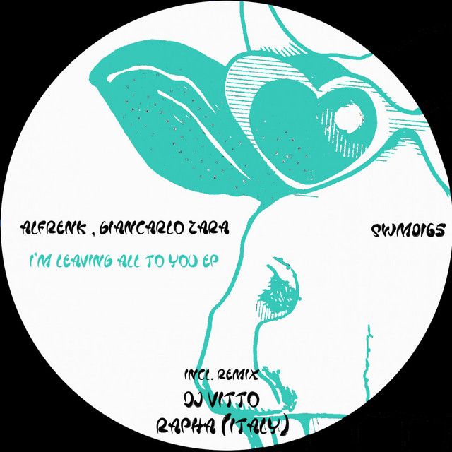 I'm Leaving All To You Original mix - Original Mix cover art