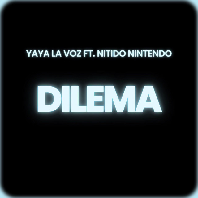 DILEMA
