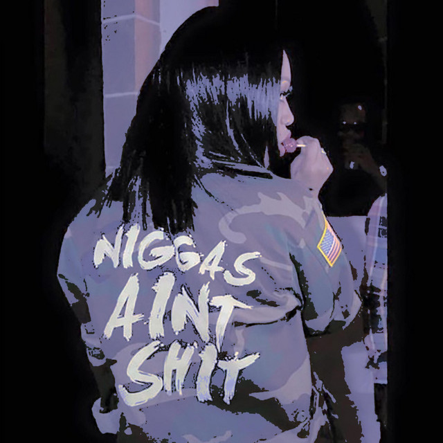1-800 Niggas Ain't Shit