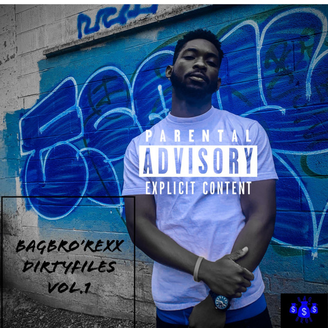 DirtyFiles Vol.1 - Album by BagBro'Rexx | Spotify