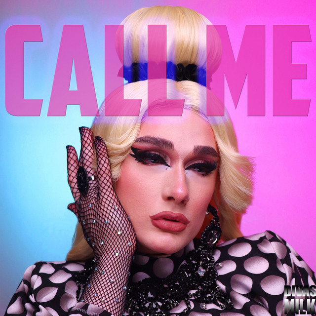 Обкладинка: Call Me - EN Version — Divas MILK