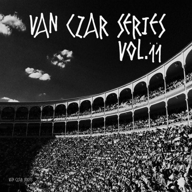 Van Czar Series, Vol. 11 (Compiled & Mixed by Van Czar) cover art
