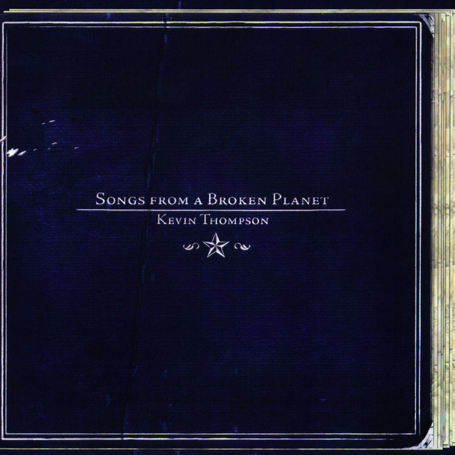 Songs From A Broken Planet