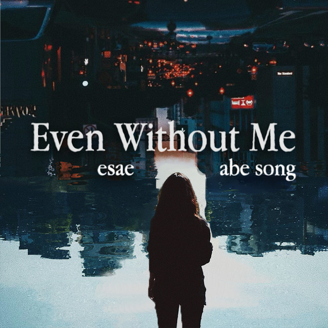 Even Without Me