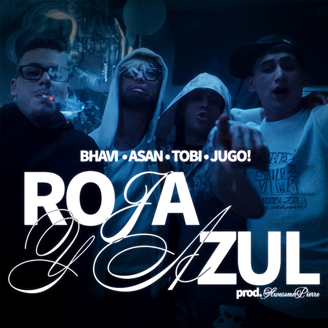 Tobi, Awesome Pierre, Asan, JuicyNise, Bhavi – Roja y Azul