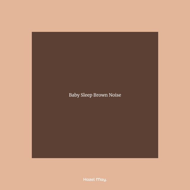 Baby Sleep Brown Noise cover art