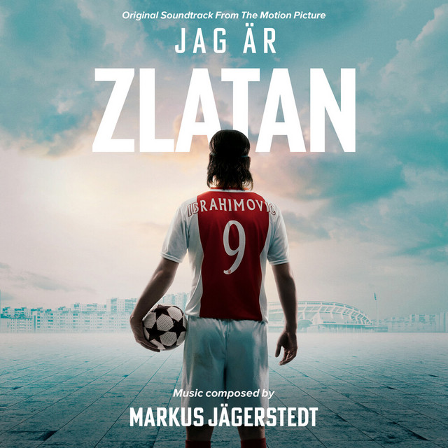 Jag Är Zlatan (Original Motion Picture Soundtrack) cover art