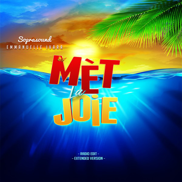 Mèt la joie - Radio edit