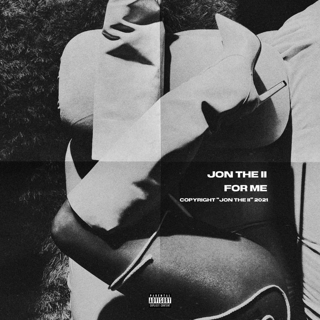 For Me - Single by JON THE II | Spotify