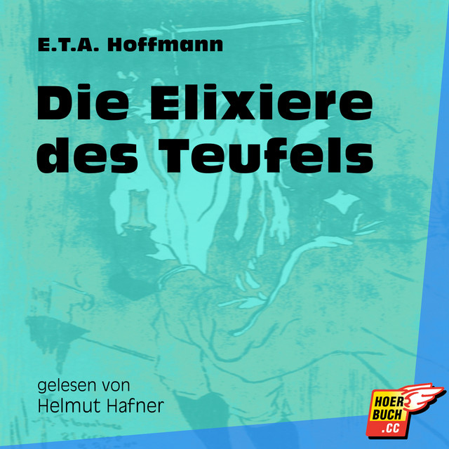 Die Elixiere des Teufels (Ungekürzt) cover art