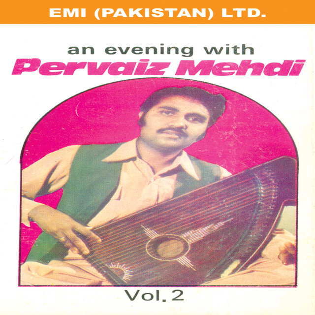 An Evening With Pervaiz Mehdi Vol-2 cover art