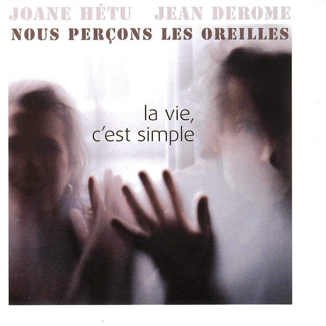 La vie, c’est simple