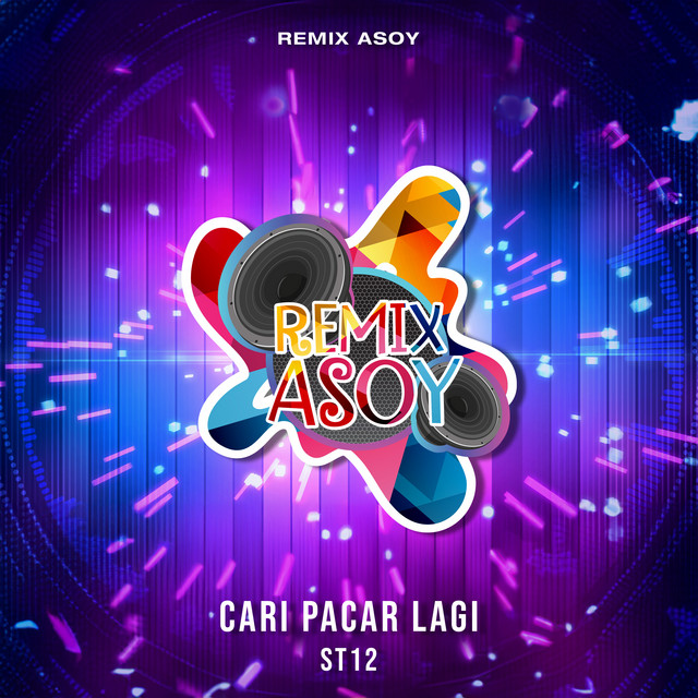 ST12 Remix Asoy