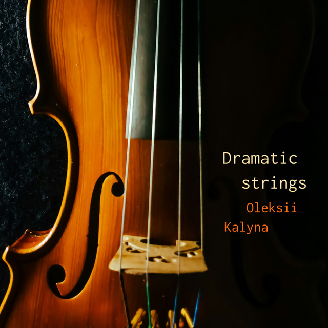 Обкладинка: Dramatic strings — Oleksii Kalyna
