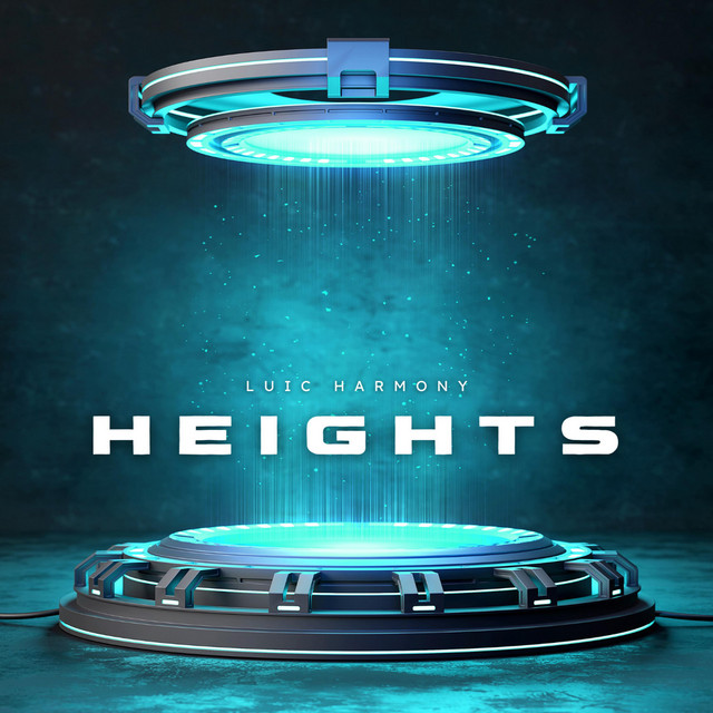 Luic Harmony – Heights