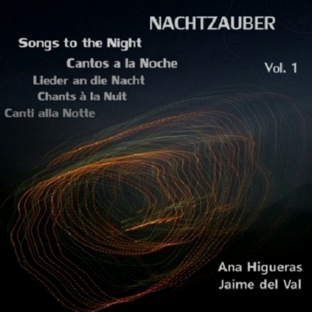 Nachtzauber. Songs to the Night - Lieder an Die Nacht, Vol. 1 cover art