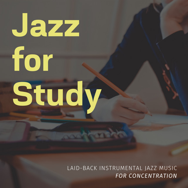 Laid-back Instrumental Jazz Music for Concentration cover art
