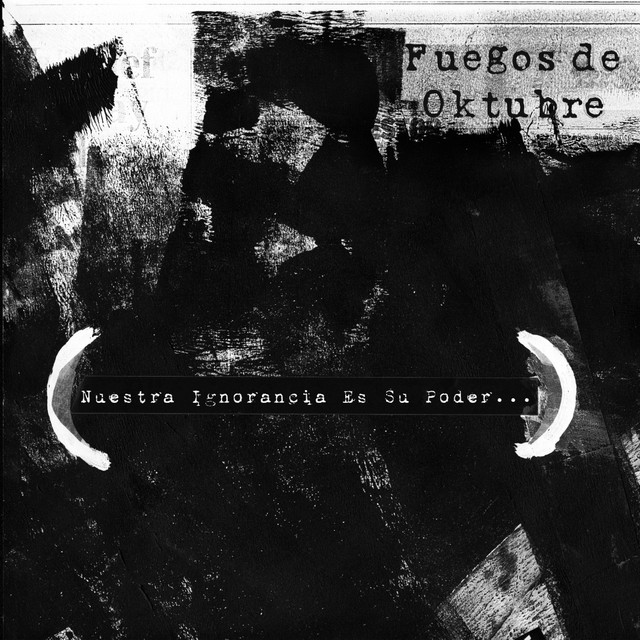 Nuestra Ignorancia es su Poder cover