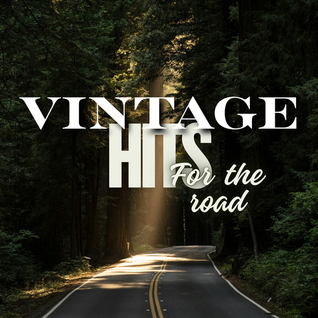 Vintage Hits For The Road