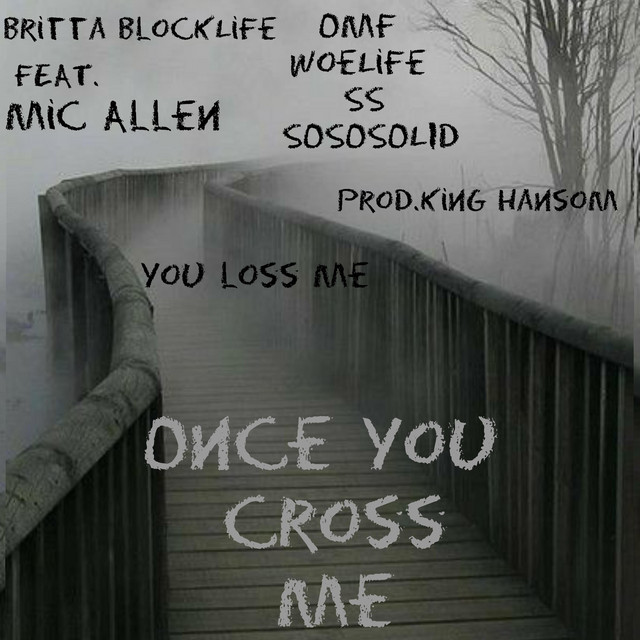 Britta BlockLife "Once You Cross Me"