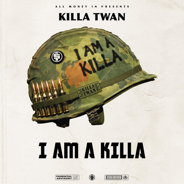 I Am a Killa