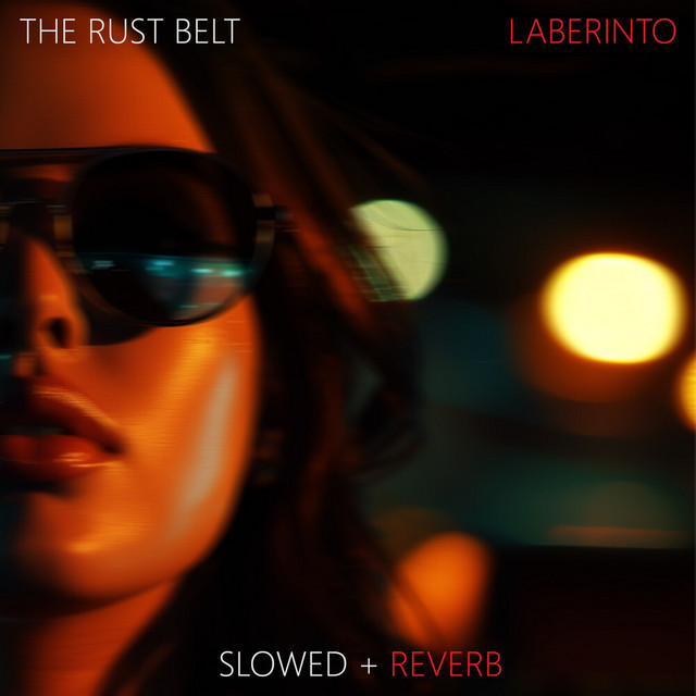 Laberinto - Slowed + Reverb