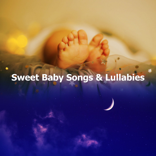 Sweet Baby Songs & Lullabies - Album by Baby Songs & Lullabies For ...