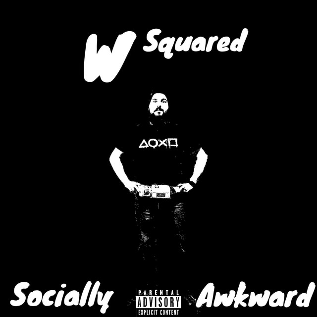 Socially Awkward - Album by Wsquared | Spotify