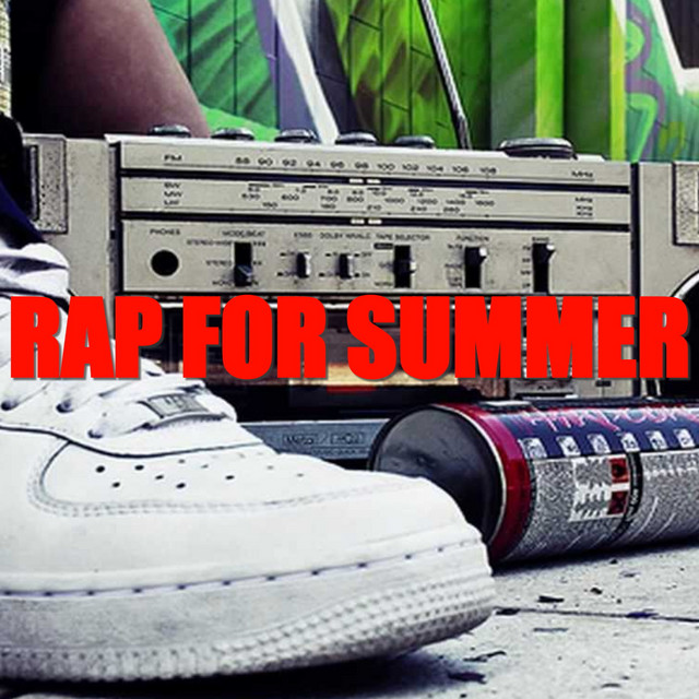 Rap For Summer - Compilation by Various Artists | Spotify