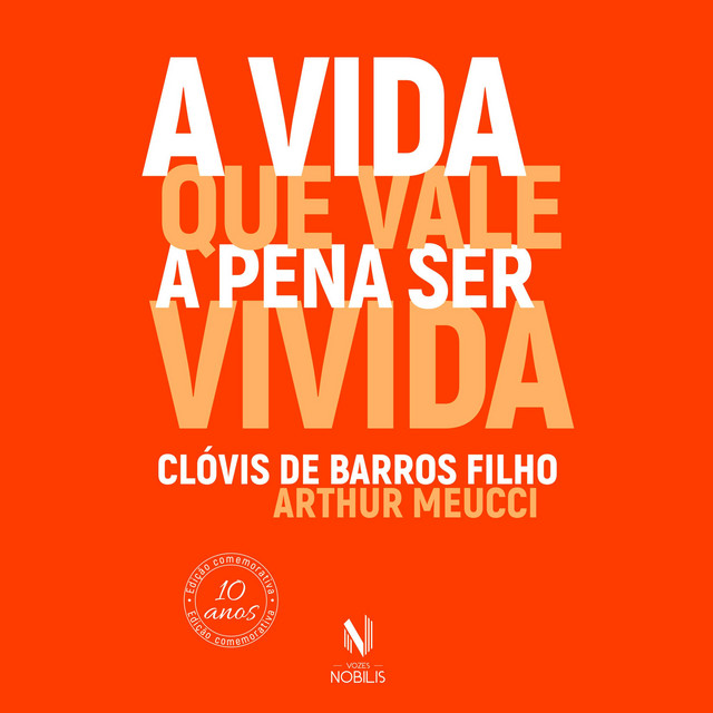 A vida que vale a pena ser vivida (resumo) cover art