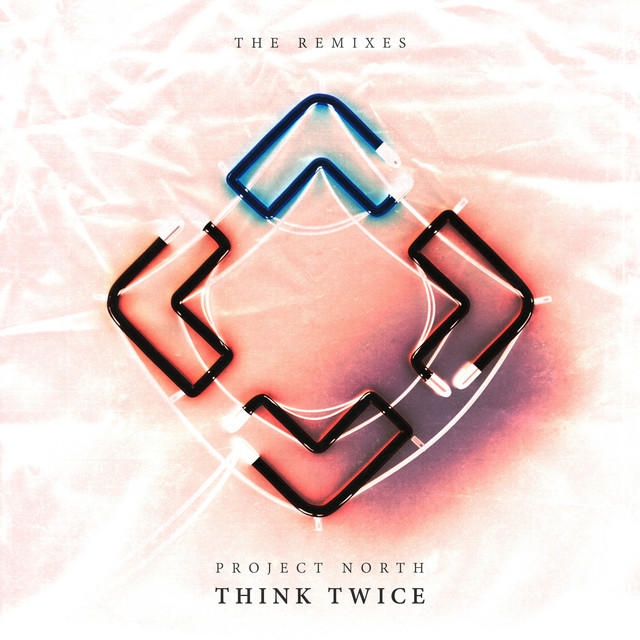 Think Twice (ThatBehavior Remix)
