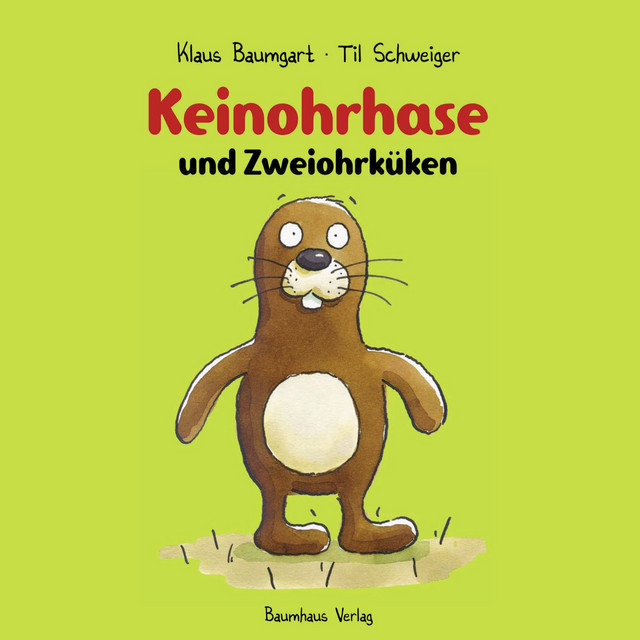 Keinohrhase und Zweiohrküken cover