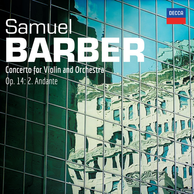 Barber: Violin Concerto, Op. 14: II. Andante (Excerpt)