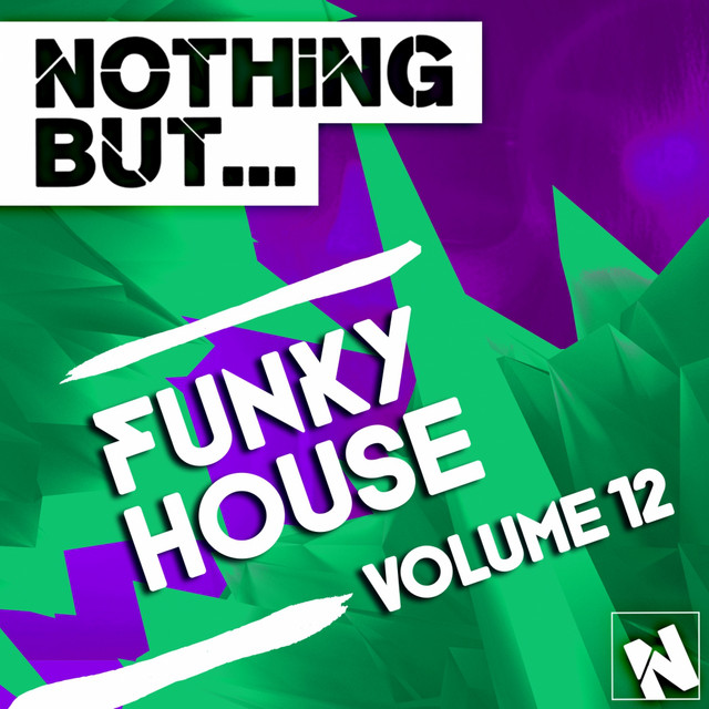 Nothing But... Funky House, Vol. 12 cover art