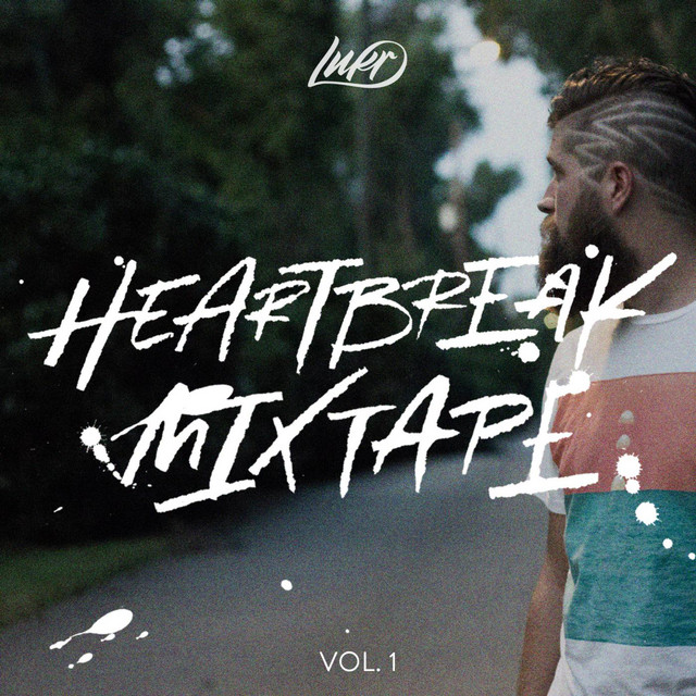 Heartbreak Mixtape, Vol. 1 cover art