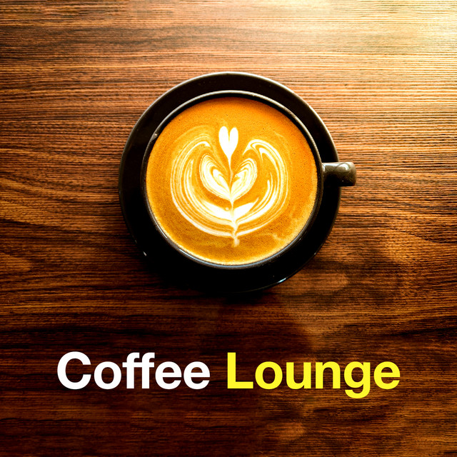 Coffee Lounge 2023 Vol. 1 Background Music - Café Shop - Coffee House cover art